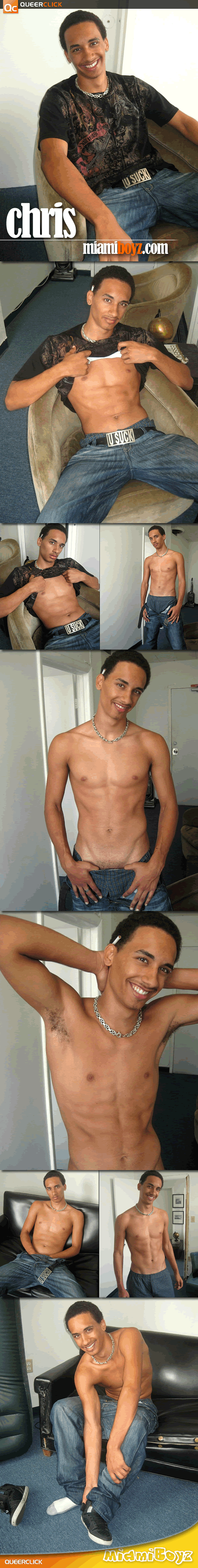 Miami Boyz: Chris