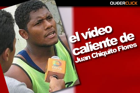 El Sex Tape de Juan Chiquito Flores
