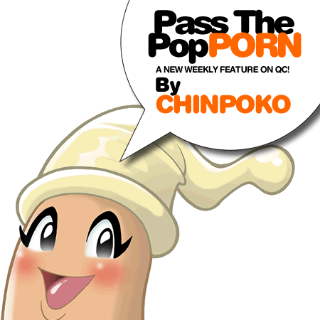 Pass The PopPORN!