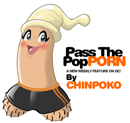 Pass The PopPORN! - Chinpoko feels like dancing!!