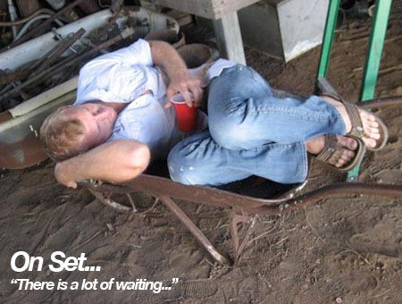 There is a lot of waiting on location... Scott Tanner keeps it light and easy