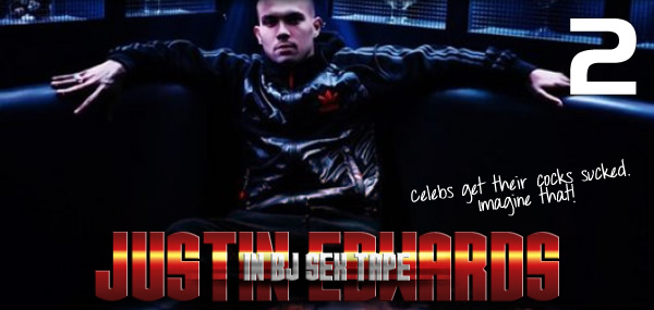 Justin Edwards (aka MC Ultra) BJ Sex Tape!