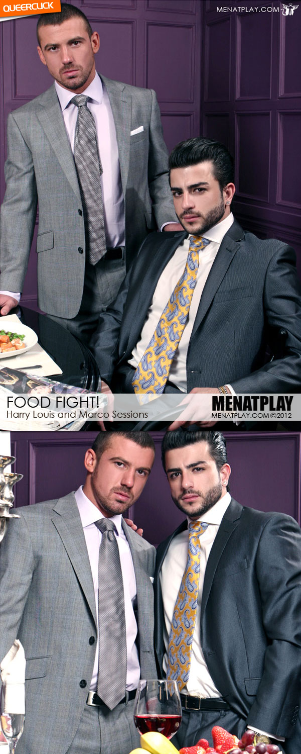 Men At Play: Food Fight - Harry Louis and Marco Sessions