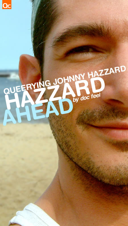 Queerying Johnny Hazzard