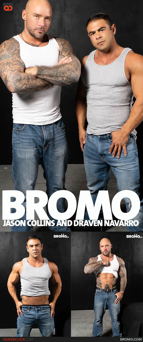 Bromo: Jason Collins and Draven Navarro