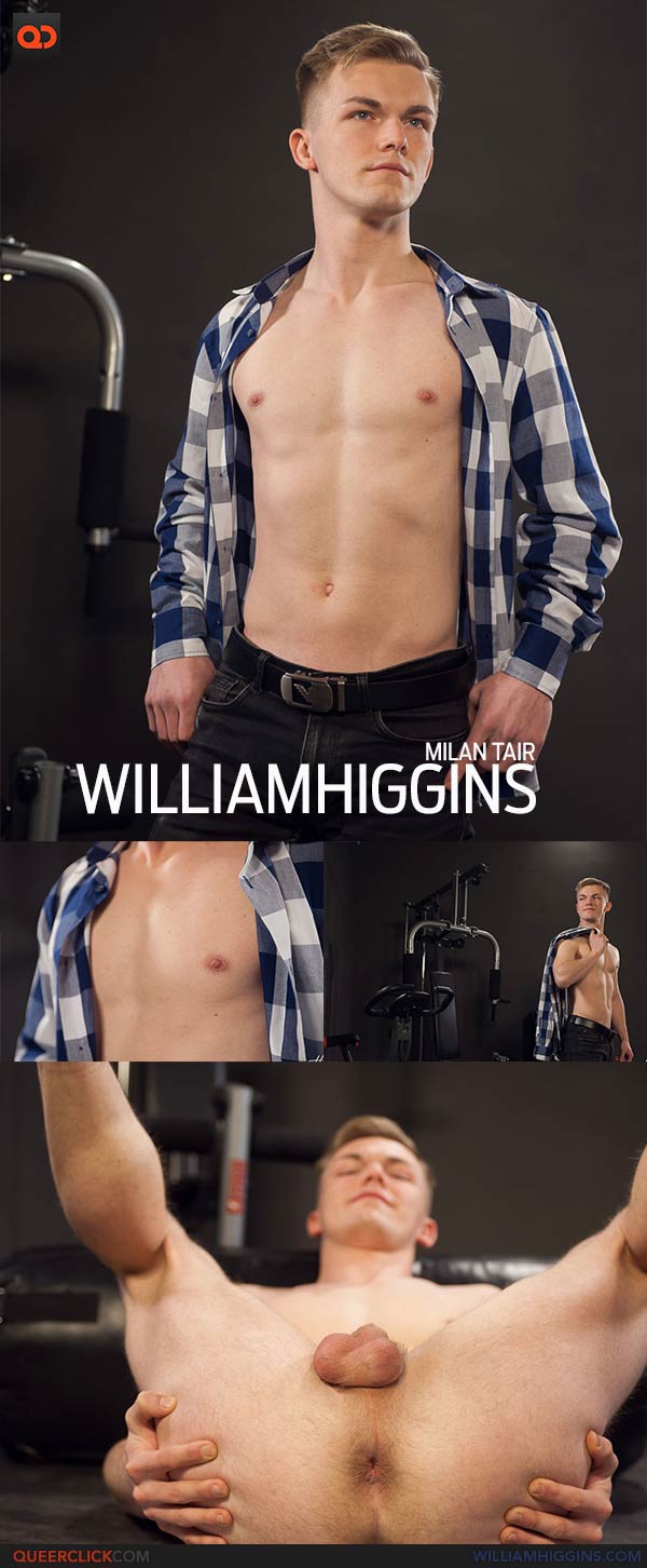 William Higgins: Milan Tair