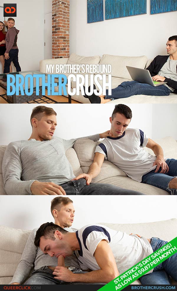 Brother Crush: My Brother's Rebound