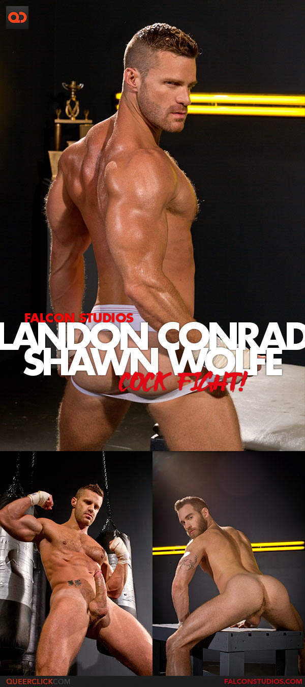 Falcon Studios: Landon Conrad and Shawn Wolfe Flip Fuck - Cock Fight!