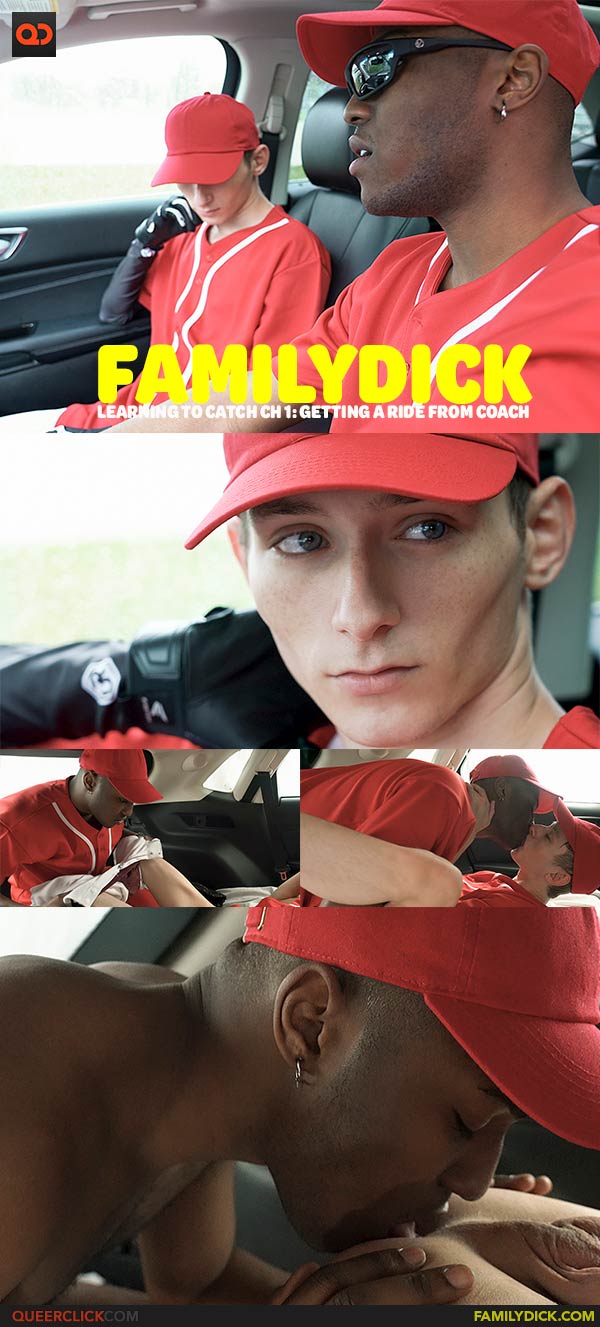 Family Dick: Learning To Catch Ch 1: Getting a Ride From Coach