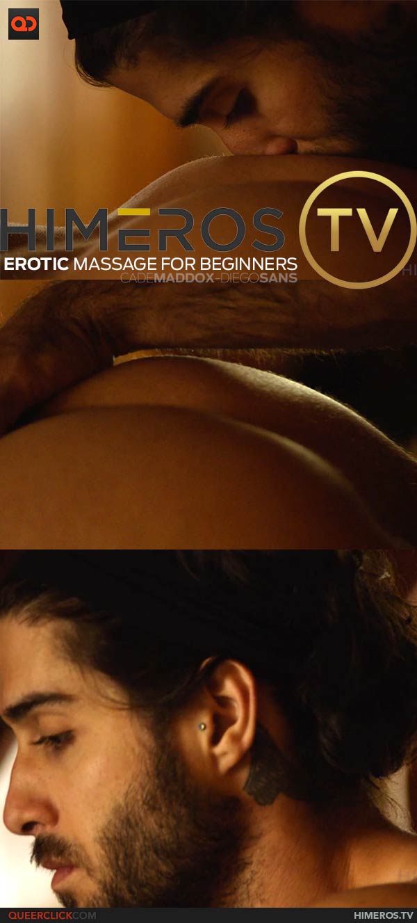Himeros: Erotic Massage for Beginners With Cade Maddox and Diego Sans