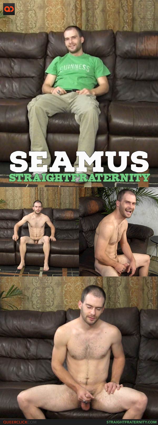 Straight Fraternity: Seamus