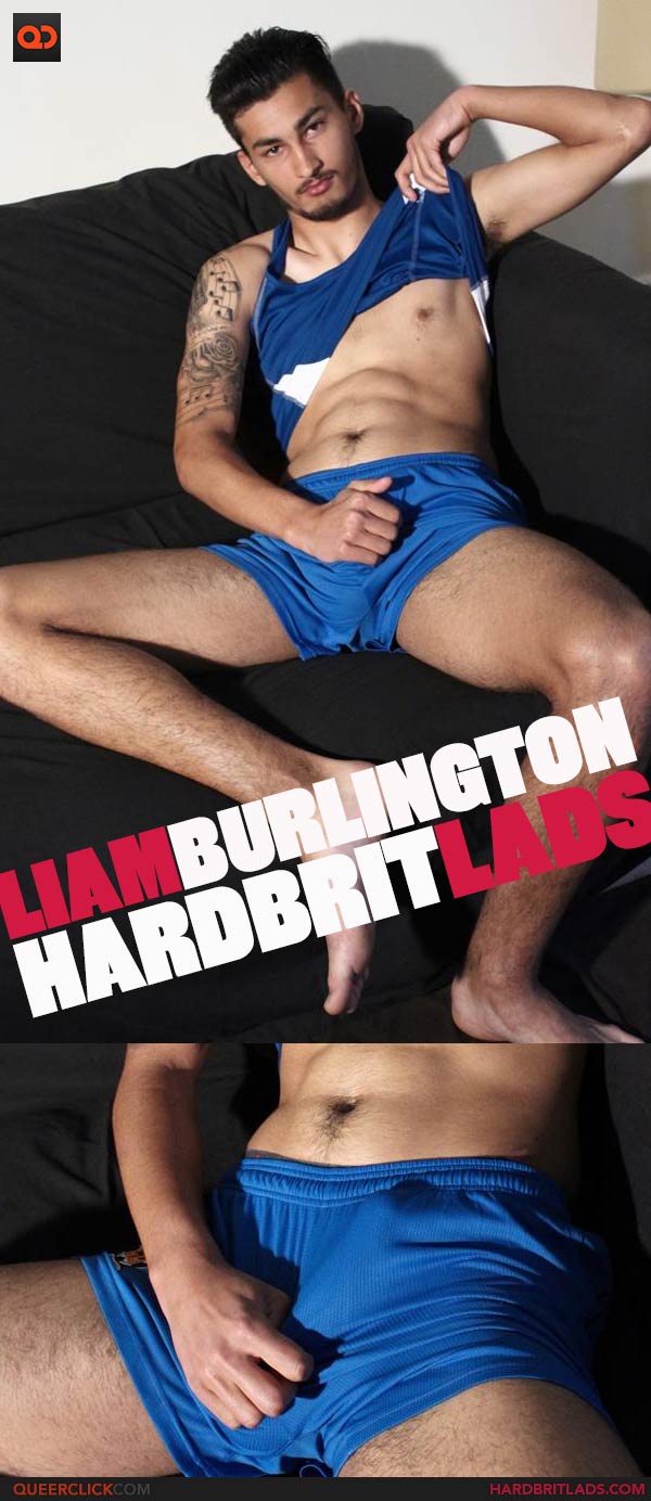 Hard Brit Lads: Liam Burlington