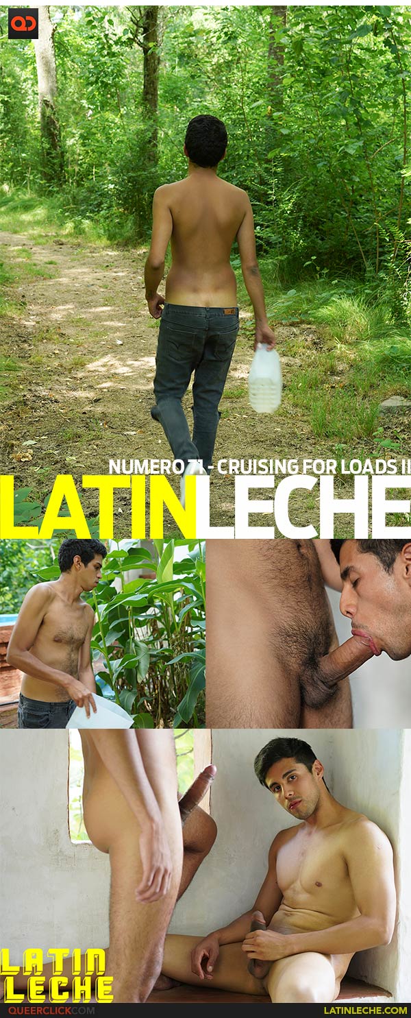 Latin Leche: Numero 71 - Cruising For Loads II