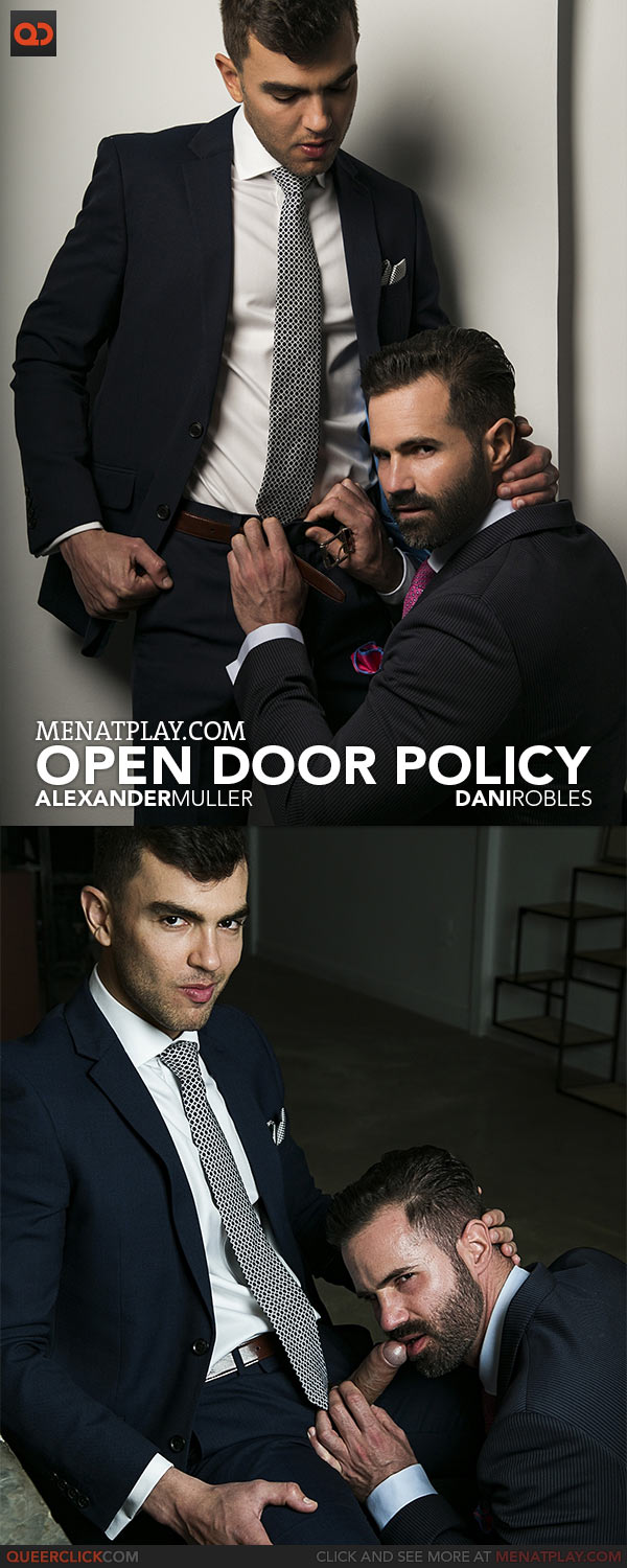 MenAtPlay: Open Door Policy - Alexander Muller and Dani Robles