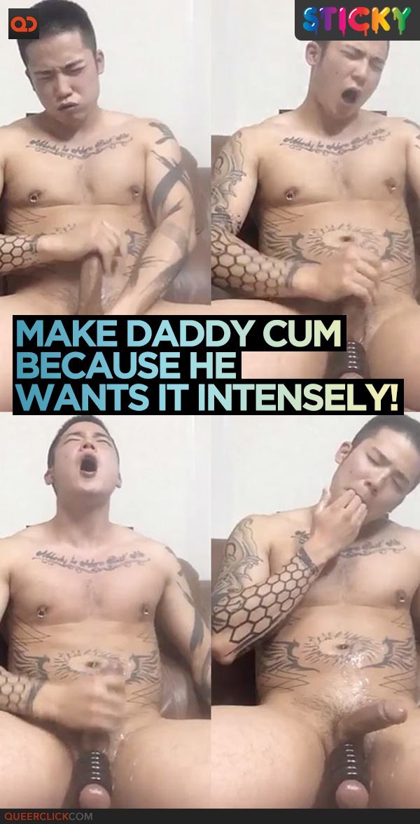 Make Daddy Cum Because He Wants It Intensely!