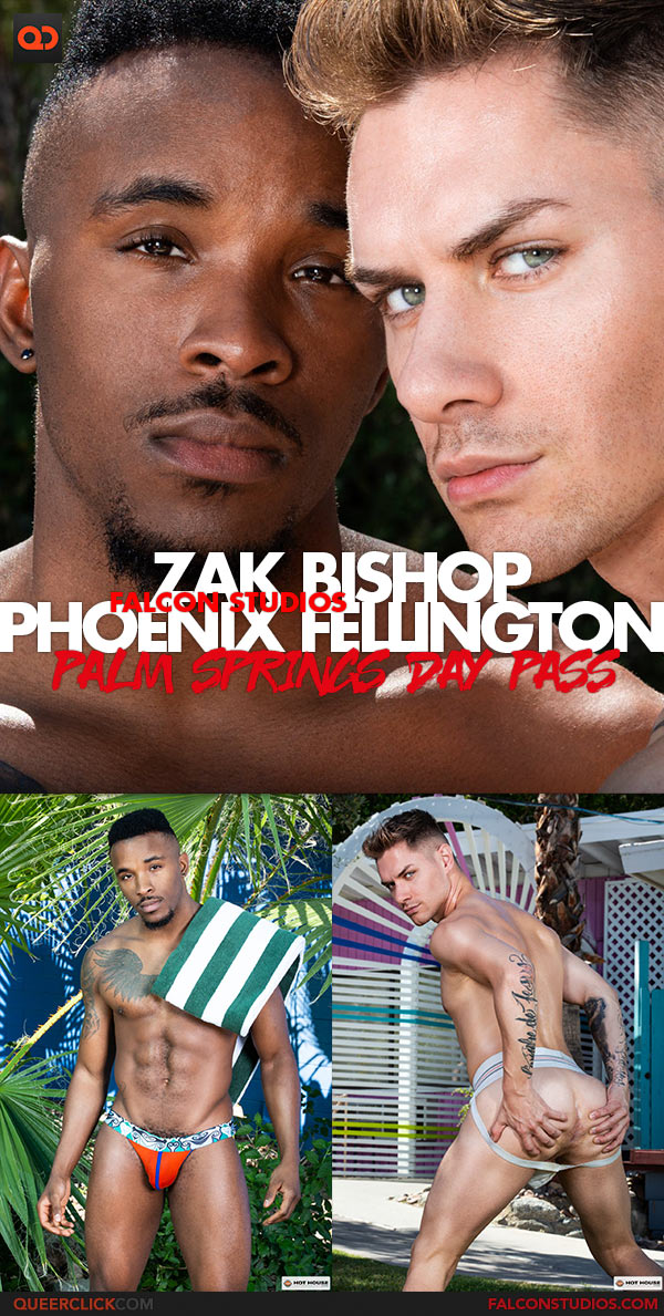 Falcon Studios: Phoenix Fellington Fucks Zak Bishop Bareback - Palm Springs Day Pass