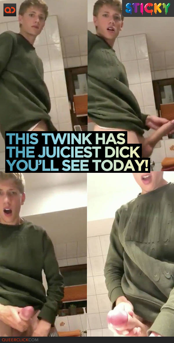 This Twink Has the Juiciest Dick You'll See Today!