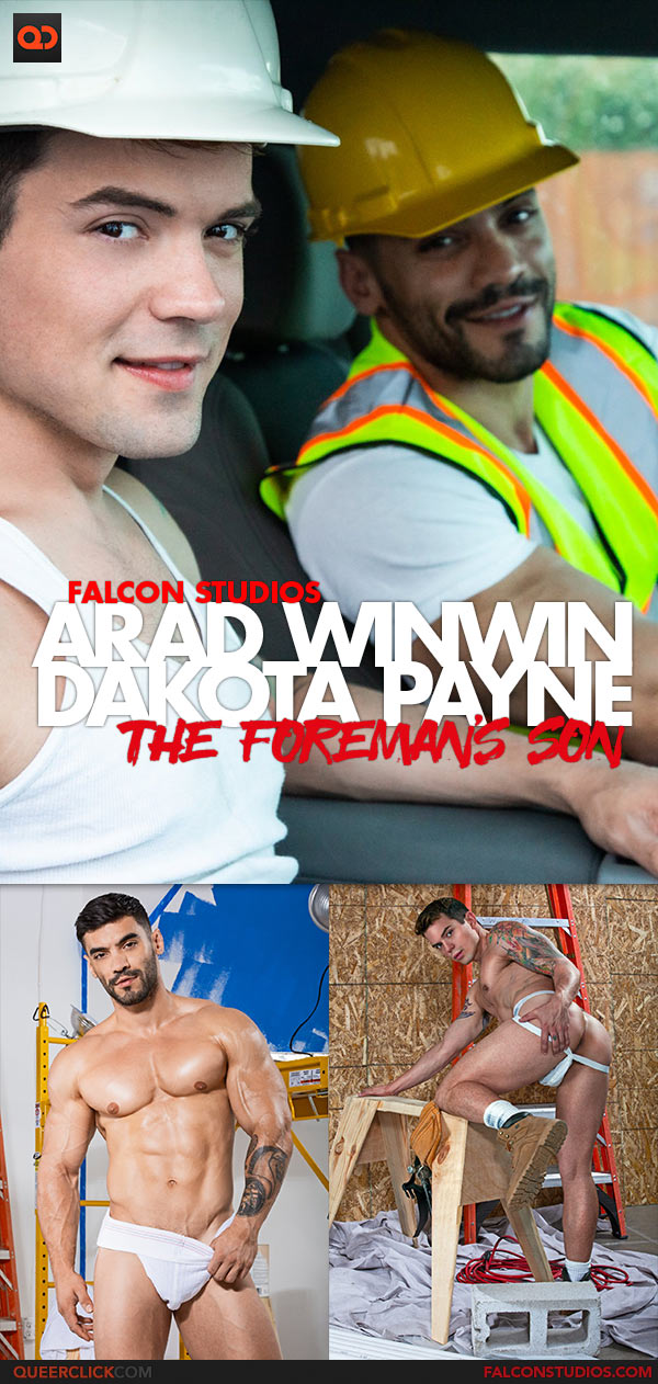 Falcon Studios: Arad Winwin Fucks Dakota Payne Bareback - The Foreman's Son
