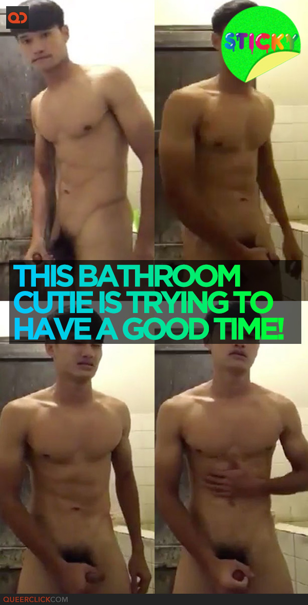 This Bathroom Cutie Is Trying To Have A Good Time!