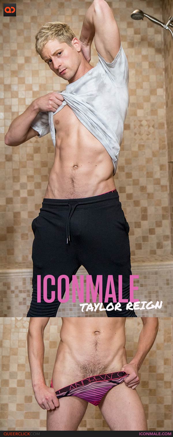 IconMale: Taylor Reign