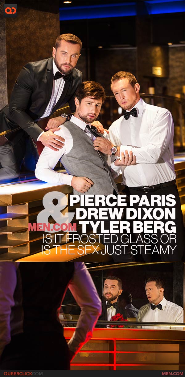 Men.com: Pierce Paris, Drew Dixon and Tyler Berg