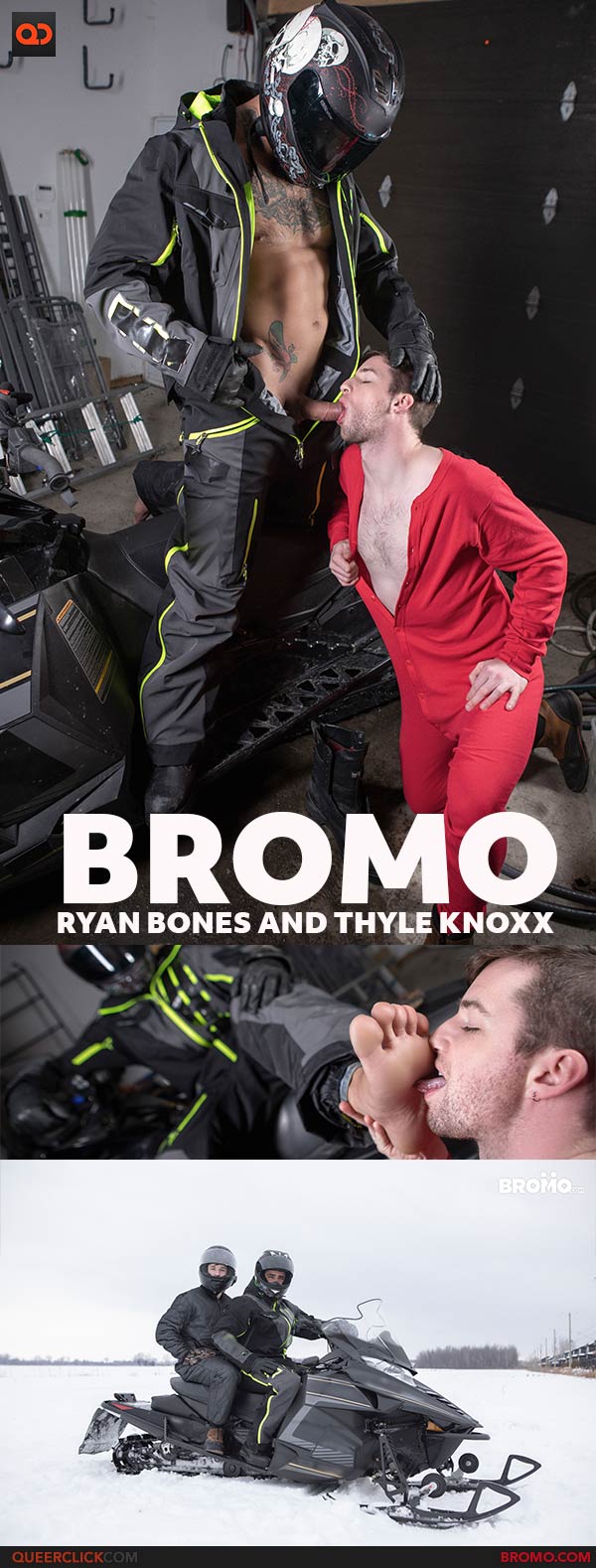 Bromo: Ryan Bones and Thyle Knoxx