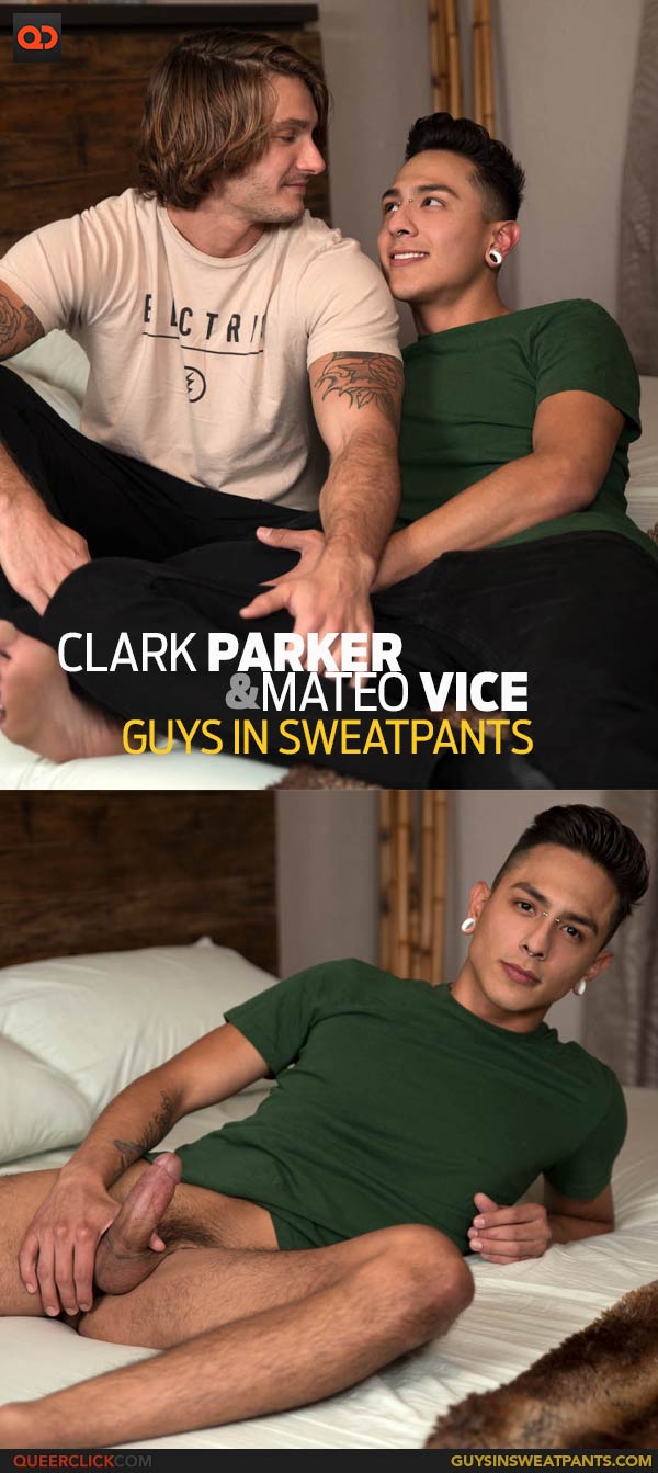 GuysInSweatpants:  Clark Parker and Mateo Vice