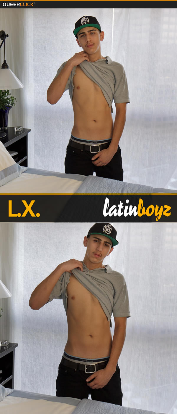 Latin Boyz: L.X.