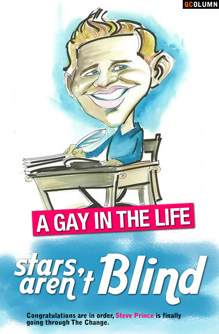 QColumn: A Gay In The Life: Stars Aren't Blind
