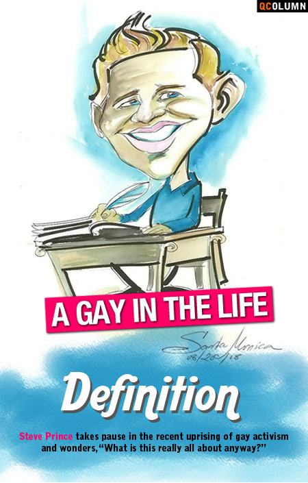 QColumn: A Gay In The Life: Definition