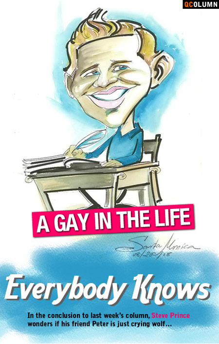 A Gay In The Life: Everybody Knows