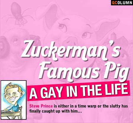 QColumn: A Gay In The Life: Zuckerman's Famous Pig