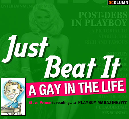 QColumn: A Gay In The Life: Just Beat It