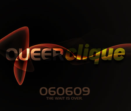 QueerClique. The Wait Is Over