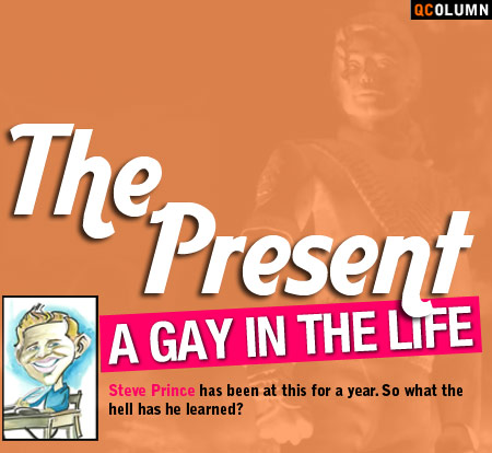 QColumn: A Gay In The Life - The Present
