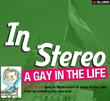 QColumn: A Gay In The Life: In Stereo