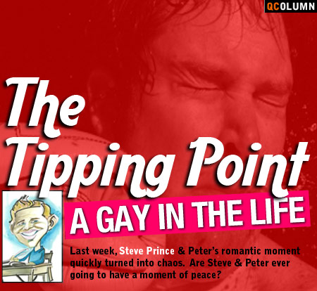 QColumn: A Gay In The Life: The Tipping Point