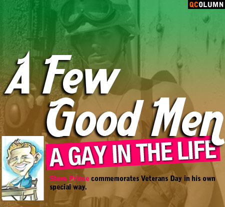 QColumn: A Gay In The Life: A Few Good Men