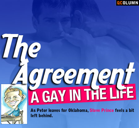 QColumn: A Gay In The Life: The Agreement