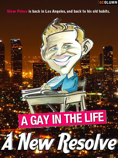 QColumn: A Gay In The Life: A New Resolve