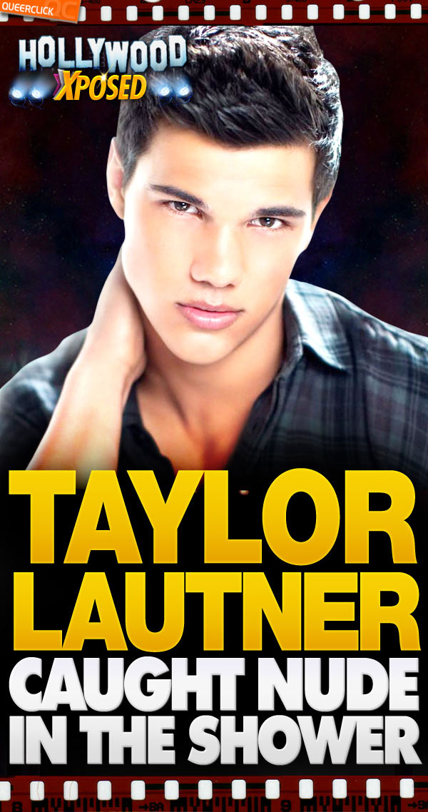 hollywood xposed taylor lautner