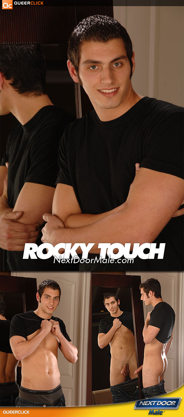 Next Door Male: Rocky Touch