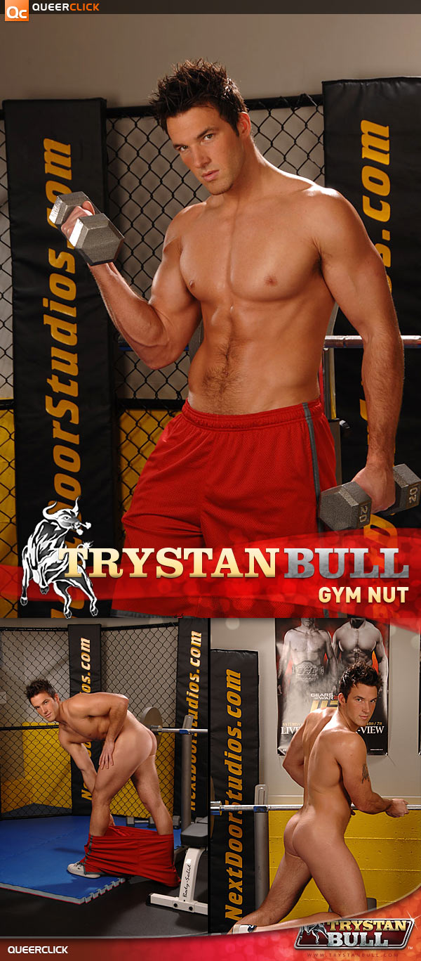 Trystan Bull: Gym Nut