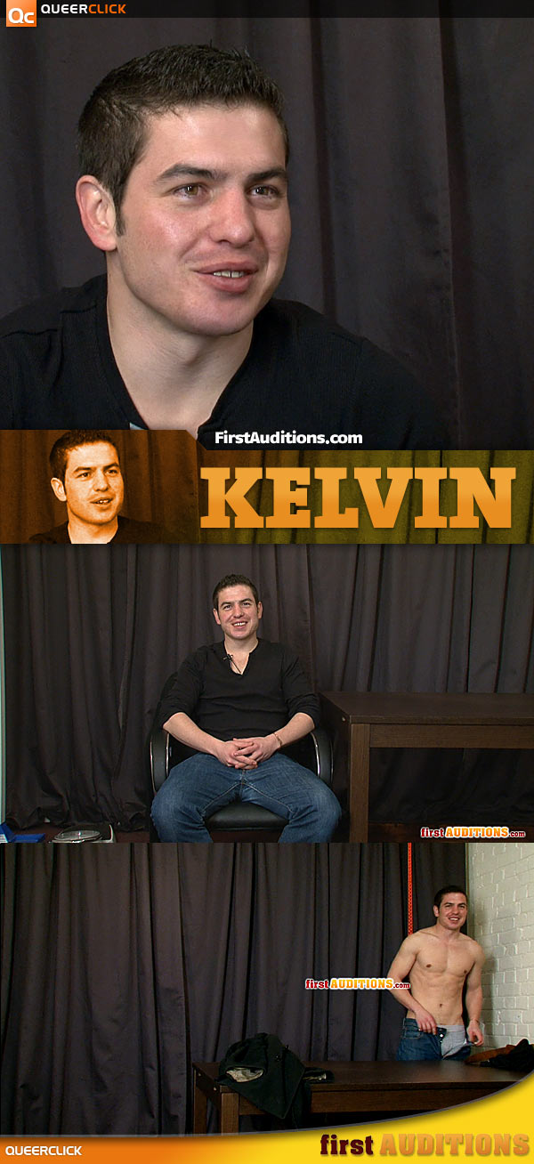 First Auditions: Kelvin