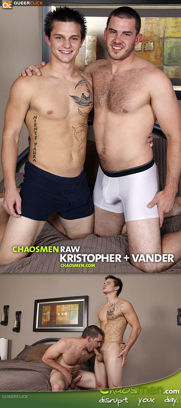 Chaos Men: Kristopher and Vander - RAW