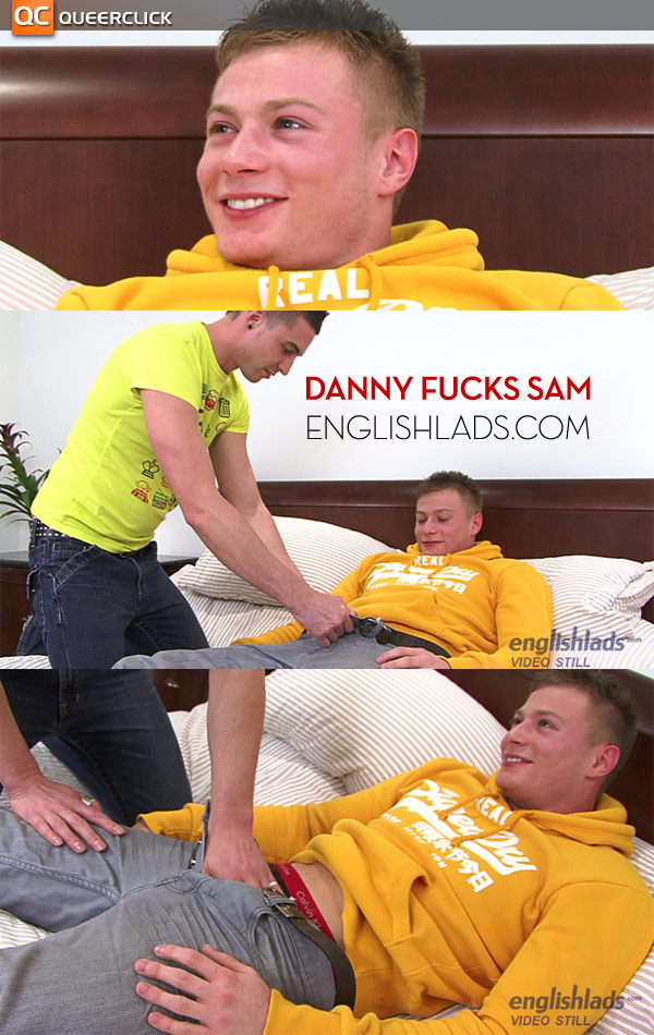Danny Fucks Sam at English Lads