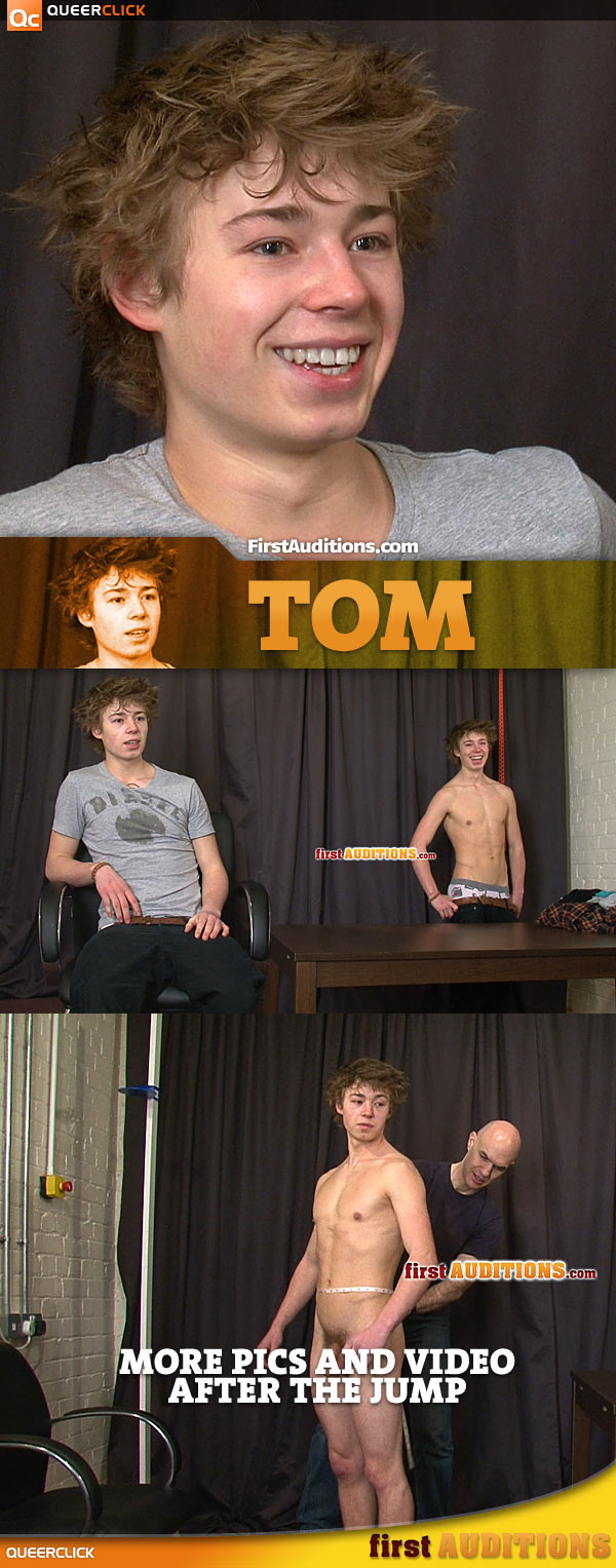 First Auditions: Tom