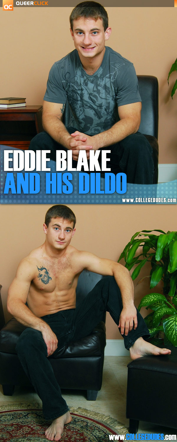 College Dudes: Eddie Blake And His Dildo