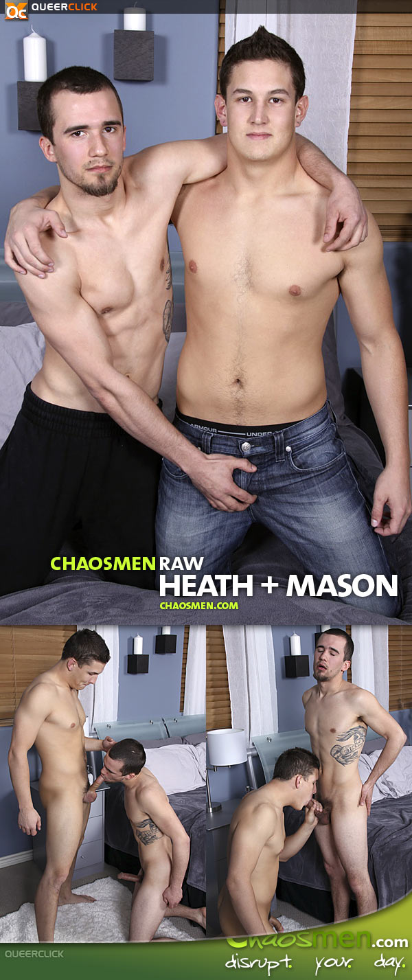 Chaos Men: Heath and Mason - RAW