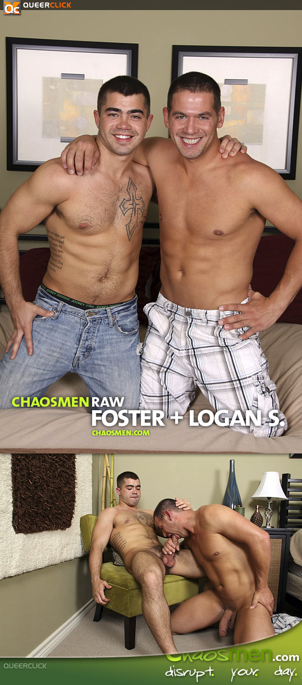 Chaos Men: Foster and Logan S. - RAW